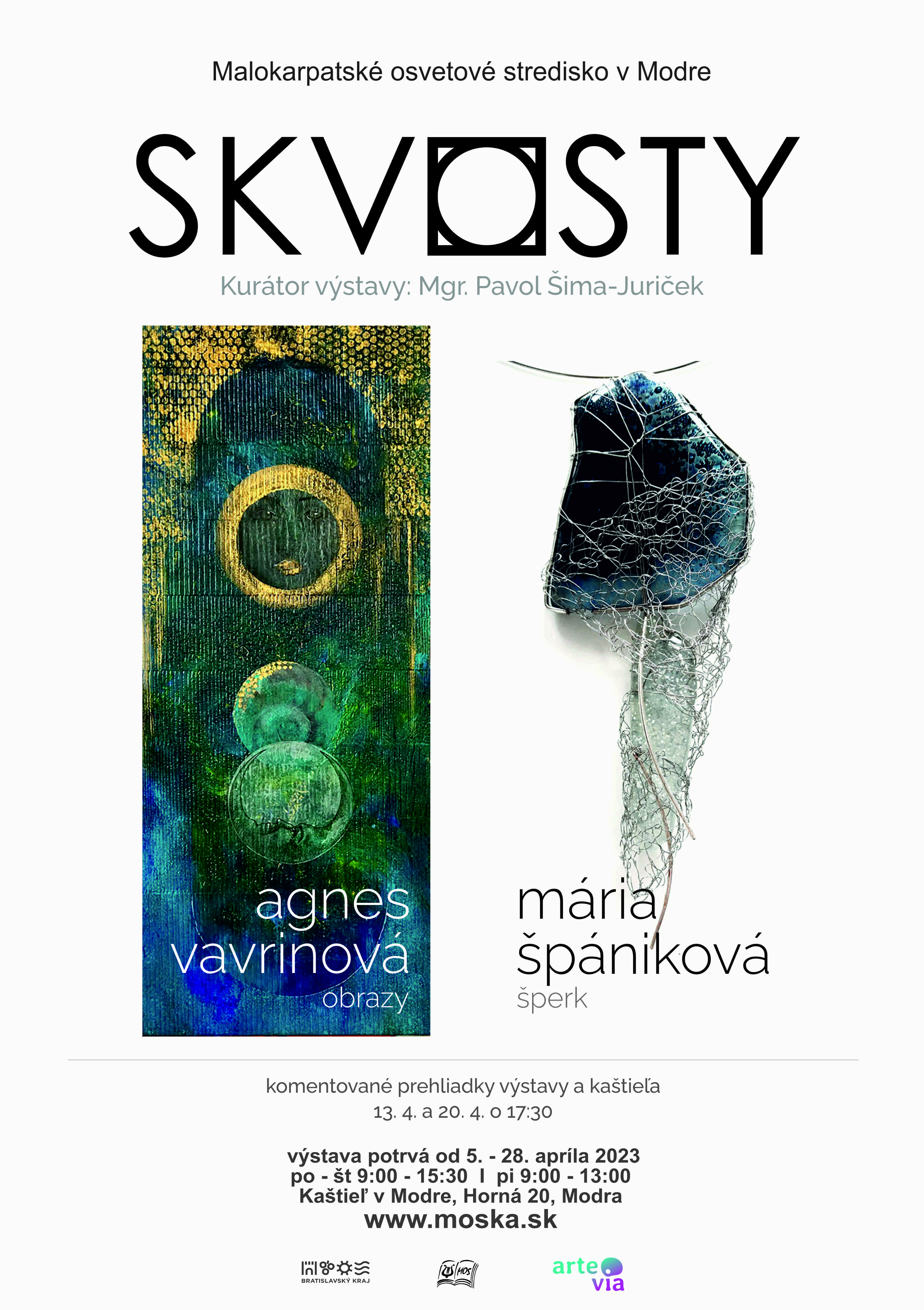 Malokarpatské osvetové stredisko v Modre Vás srdečne pozýva na spoločnú výstavu obrazov Agnes Vavrinovej a šperkov Márie Špánikovej