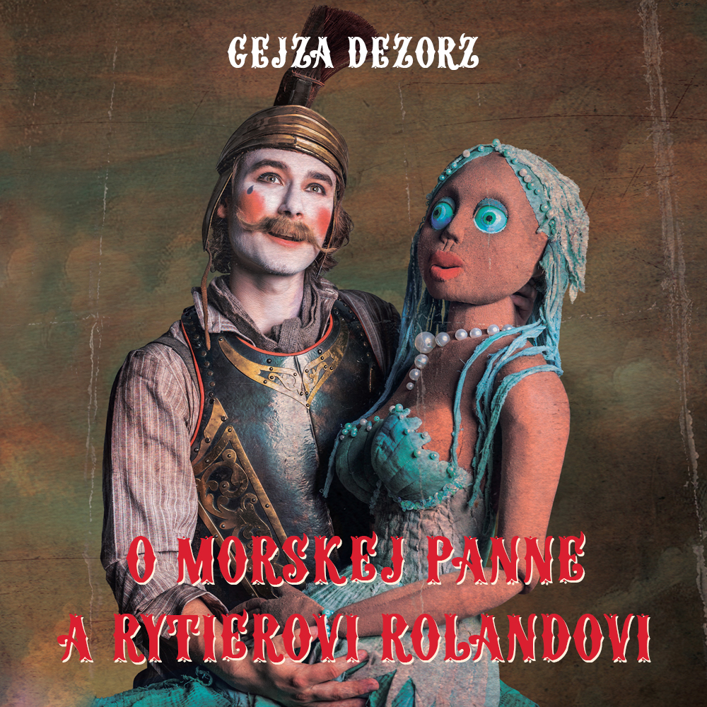 O morskej panne a rytierovi Rolandovi (Divadlo Aréna)