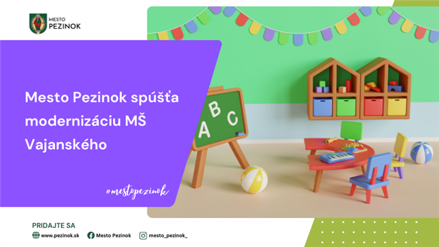 Pezinok modernizuje MŠ Vajanského: Očakávané úspory energie a vyšší komfort