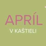 Apríl 2026 v kaštieli v Modre