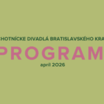 Program ochotníckych divadiel na apríl 2026 nájdete v článku